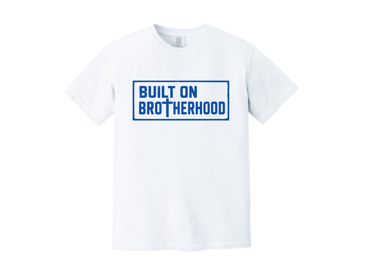 White Tee with Built on Brotherhood